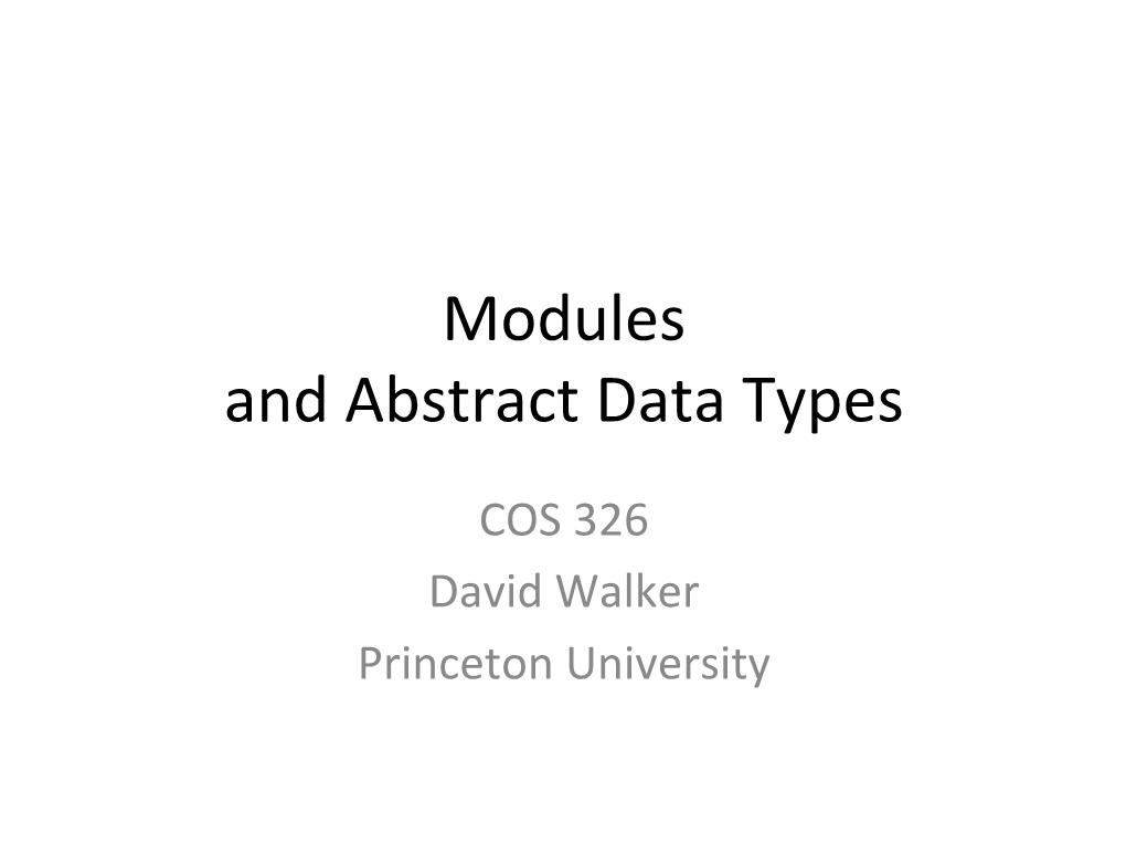 Modules and Abstract Data Types