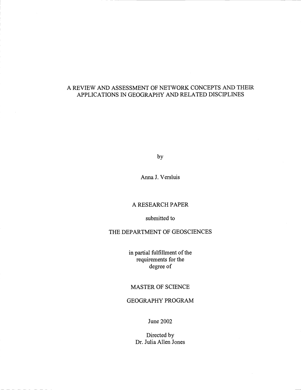 A REVIEW and ASSESSMENT of NETWORK CONCEPTS AN]) THEIR APPLICATIONS in GEOGRAPHY and RELATED DISCIPLINES