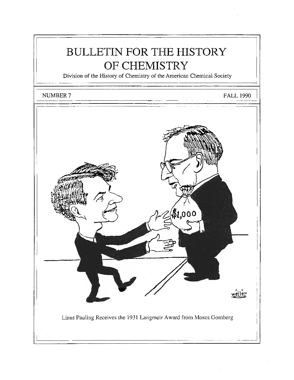 BULLETIN for the HISTORY of CHEMISTRY Division of the History of Chemistry of the American Chemical Society