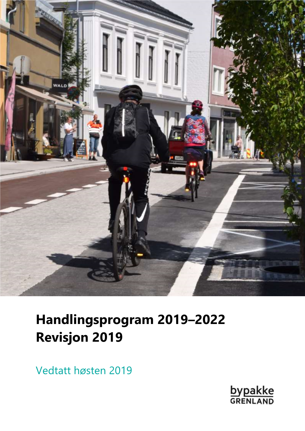 Bypakke Grenland Handlingsprogram Vedtatt 2019