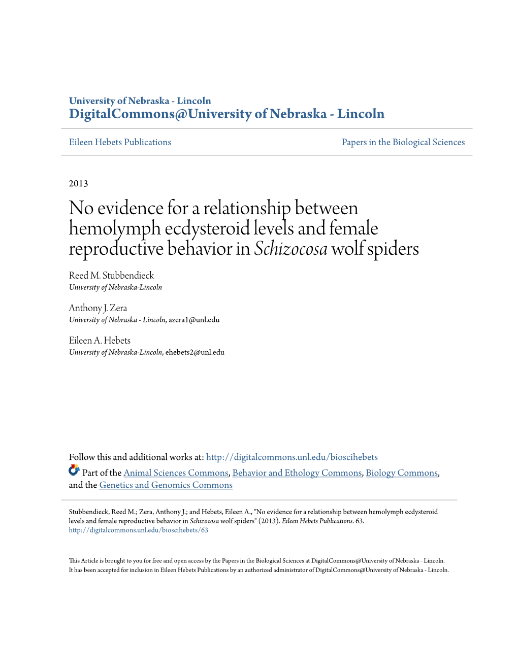 No Evidence for a Relationship Between Hemolymph Ecdysteroid Levels and Female Reproductive Behavior in Schizocosa Wolf Spiders Reed M