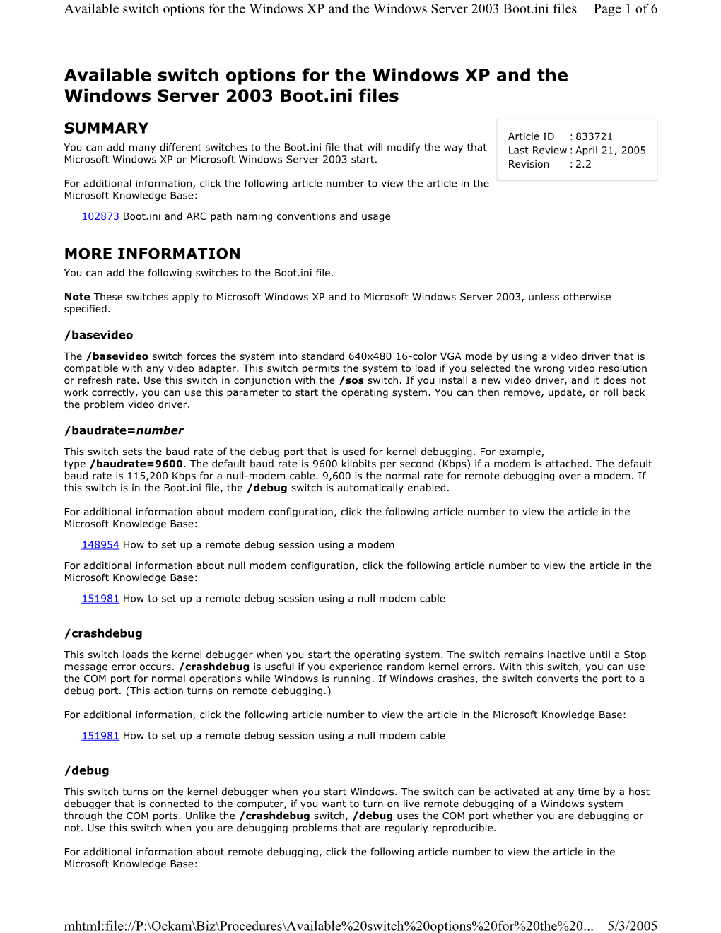 Available Switch Options for the Windows XP and the Windows Server 2003 Boot.Ini Files Page 1 of 6