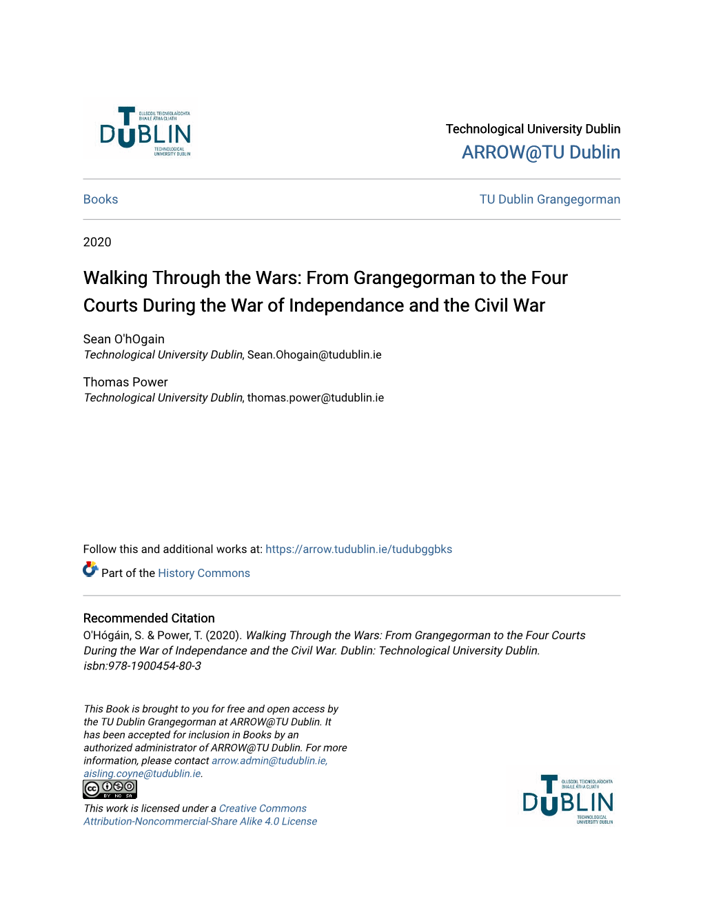 From Grangegorman to the Four Courts During the War of Independance and the Civil War