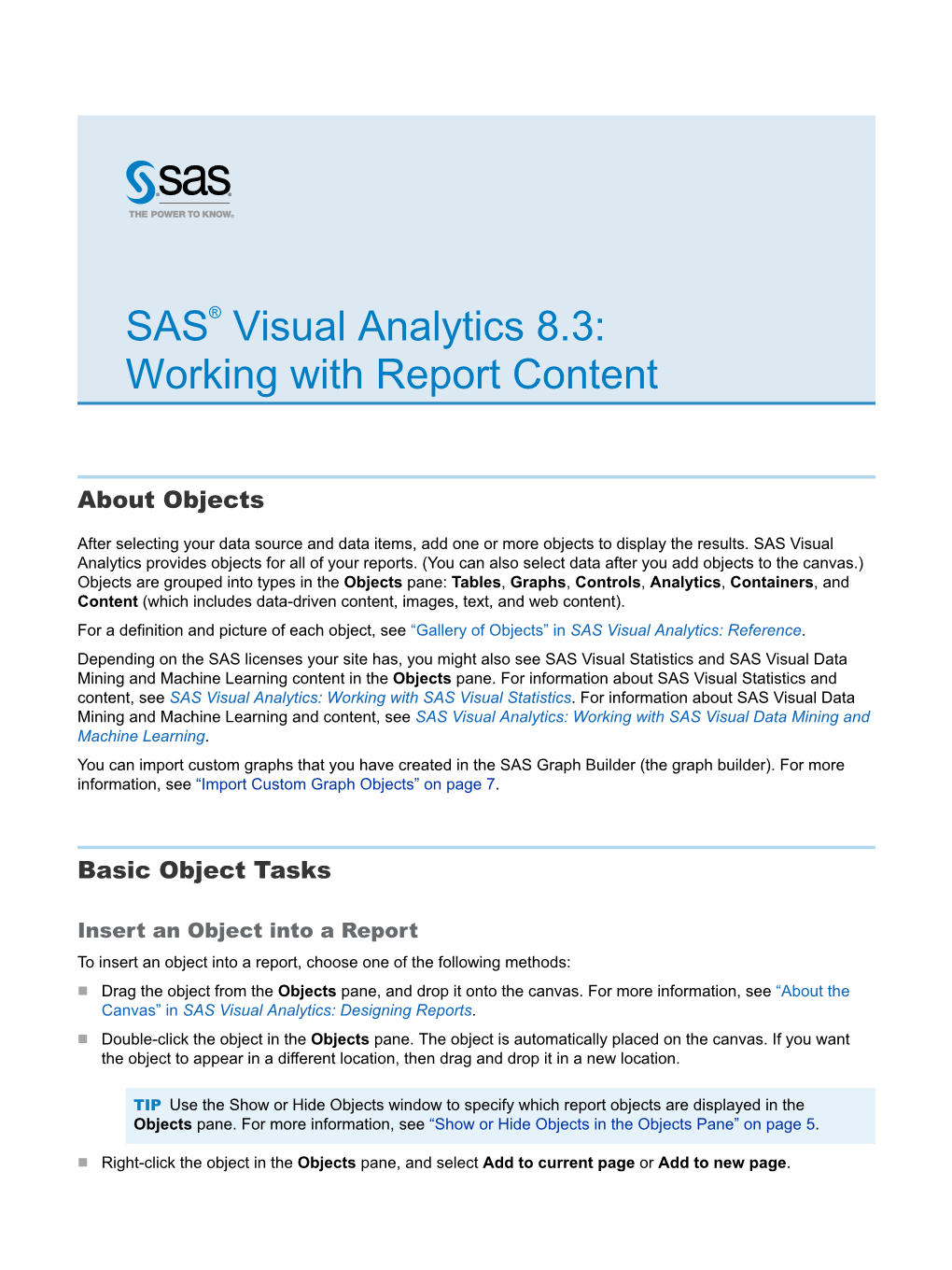 SAS Visual Analytics 8.3: Working with Report Content