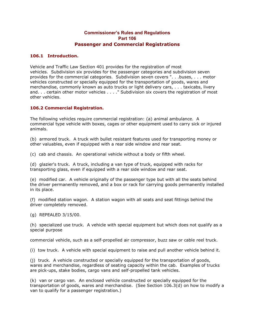 Commissioner's Rules and Regulations Part 106 Passenger