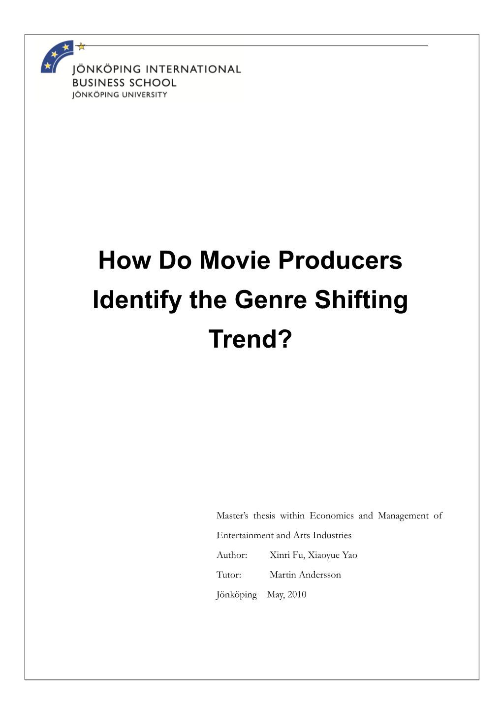 How Do Movie Producers Identify the Genre Shifting Trend?