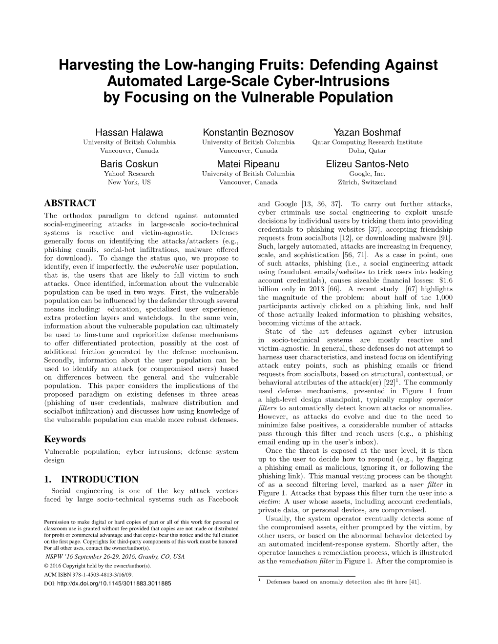 Harvesting the Low-Hanging Fruits: Defending Against Automated Large-Scale Cyber-Intrusions by Focusing on the Vulnerable Population