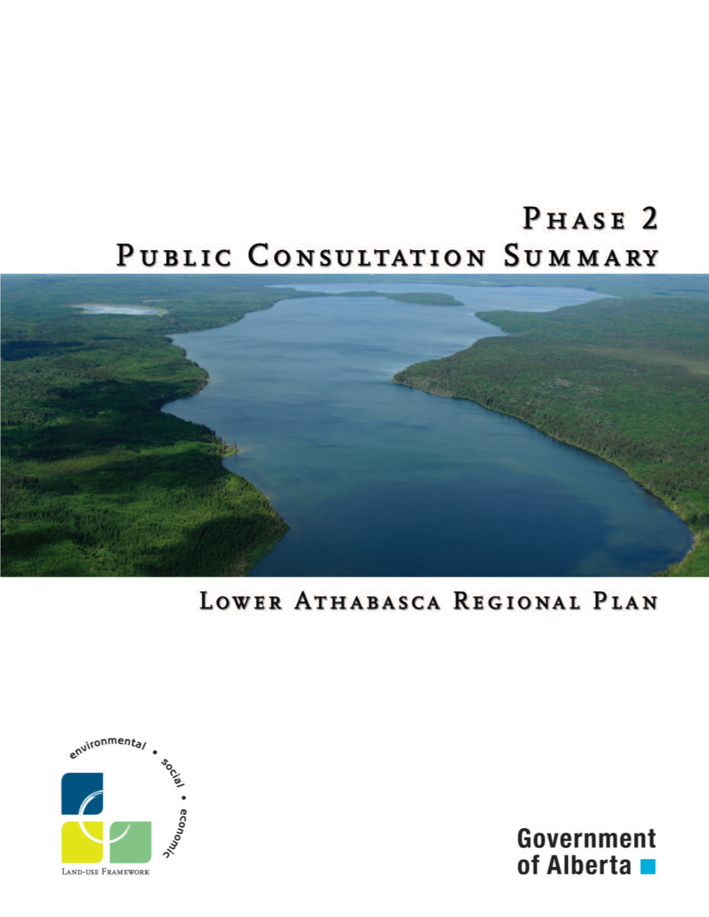 Lower Athabasca Regional Plan (LARP) As an Immediate Priority