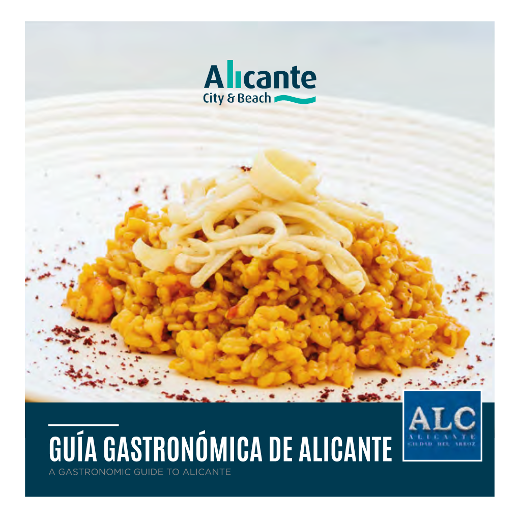 Guía Gastronómica De Alicante a Gastronomic Guide to Alicante