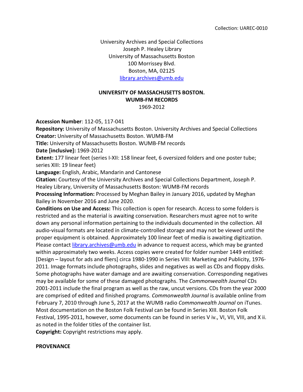 University Archives and Special Collections Joseph P. Healey Library University of Massachusetts Boston 100 Morrissey Blvd