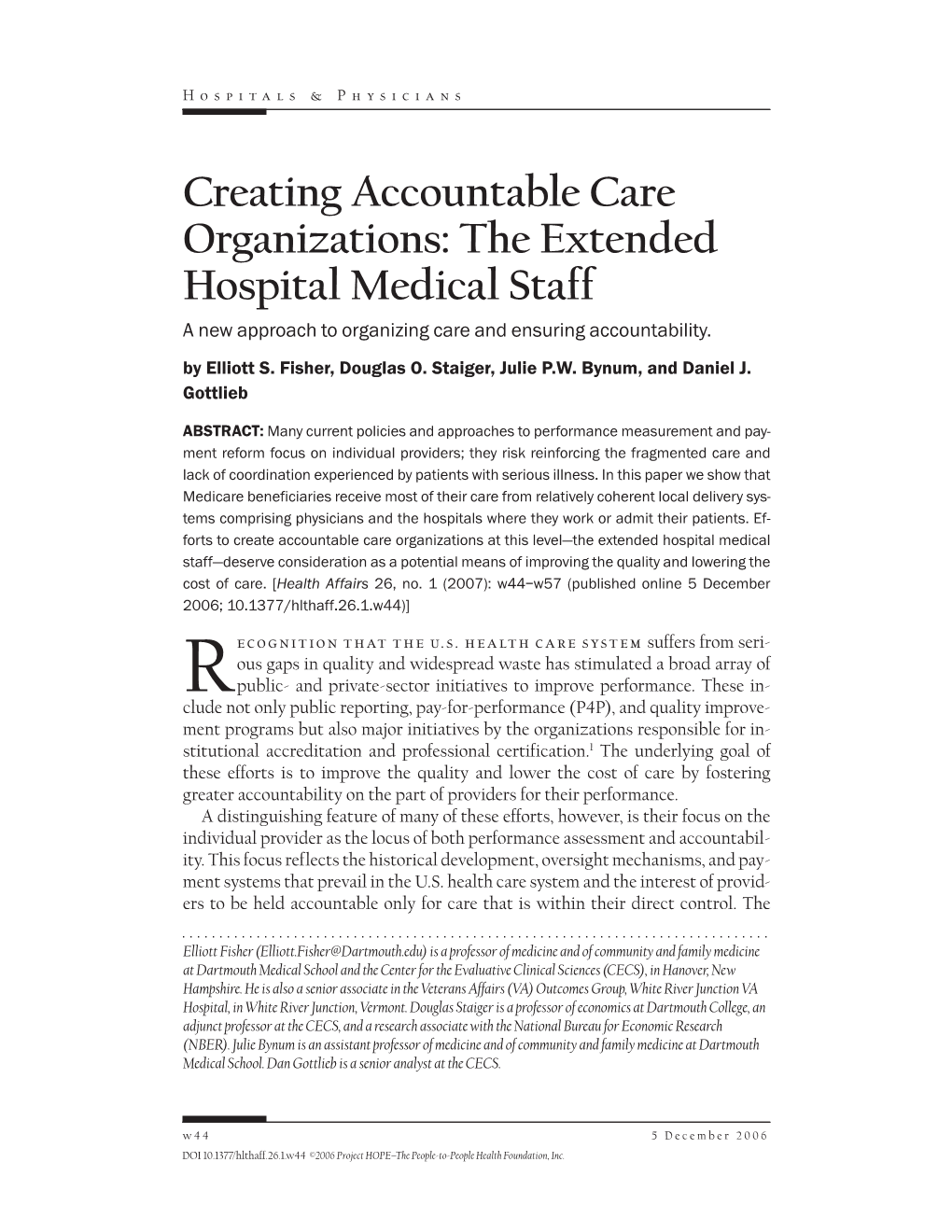 The Extended Hospital Medical Staff a New Approach to Organizing Care and Ensuring Accountability