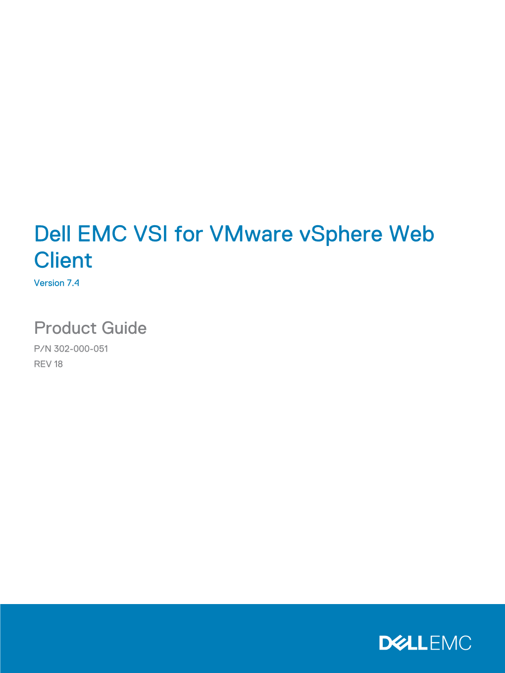 Dell EMC VSI for Vmware Vsphere Web Client Version 7.4 Product Guide