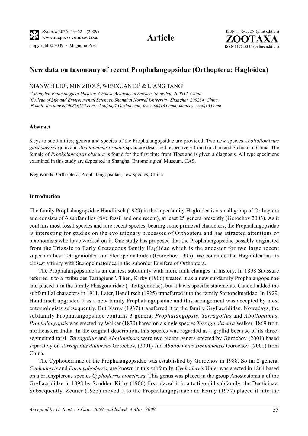 Zootaxa, New Data on Taxonomy of Recent Prophalangopsidae (Orthoptera: Hagloidea)