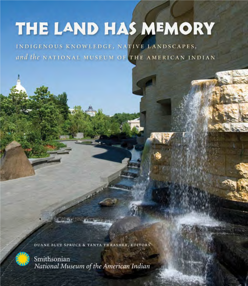 Indigenous Knowledge, Native Landscapes, and the National Museum of the American Indian