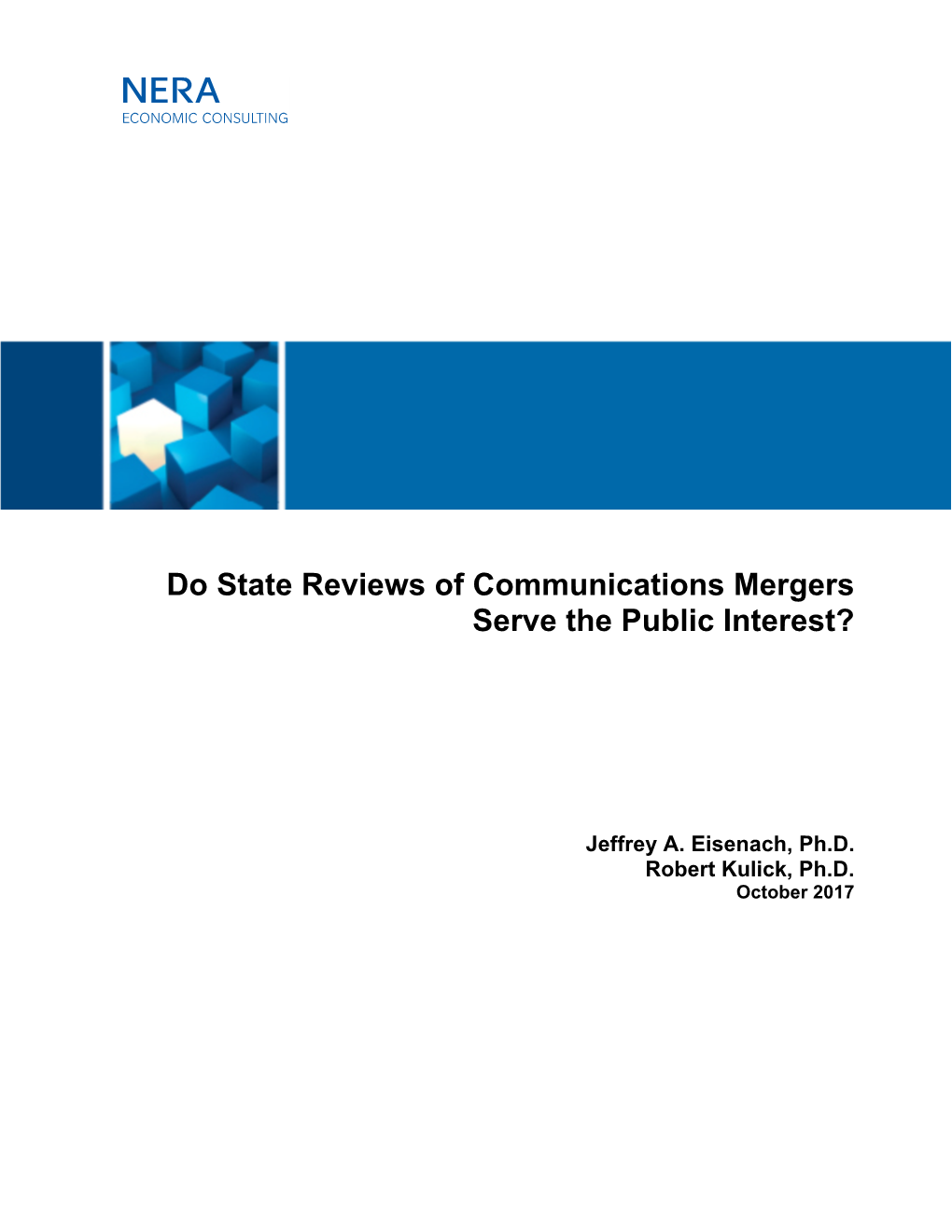 Do State Reviews of Communications Mergers Serve the Public Interest?