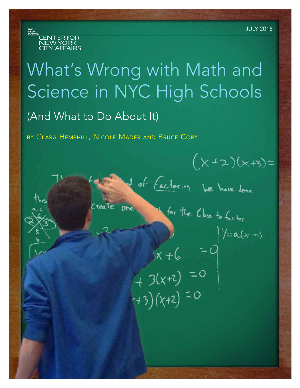 What's Wrong with Math and Science in NYC High Schools