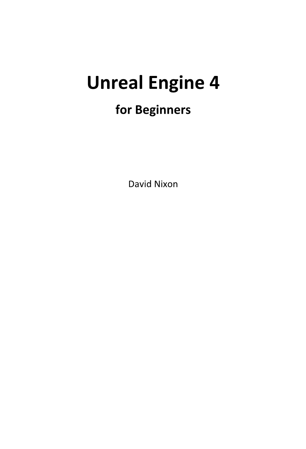 Unreal Engine 4 for Beginners