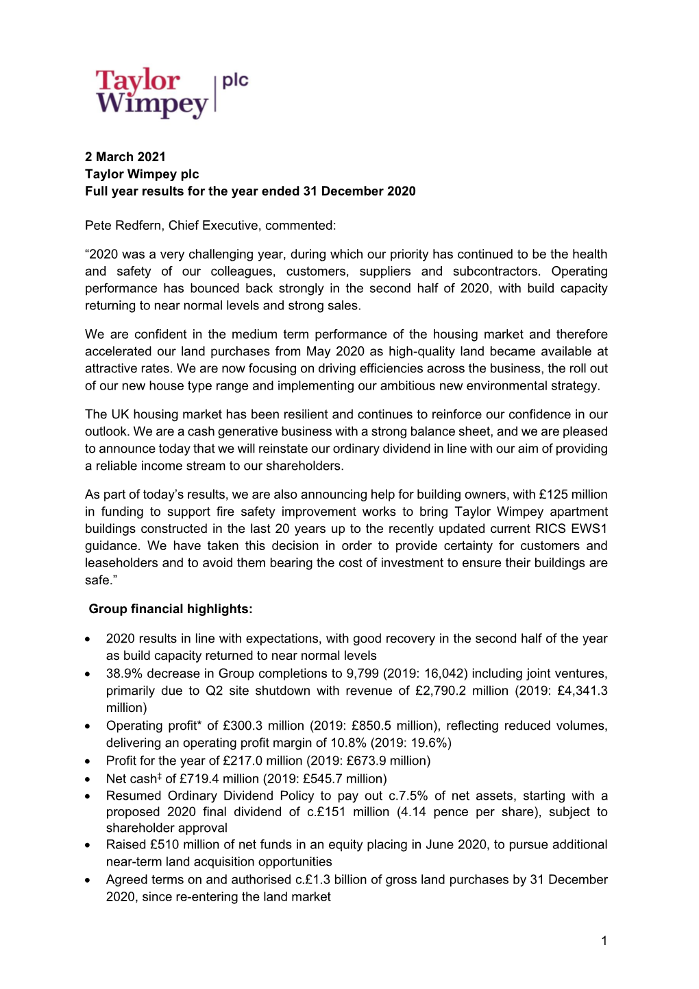 1 2 March 2021 Taylor Wimpey Plc Full Year Results for the Year Ended