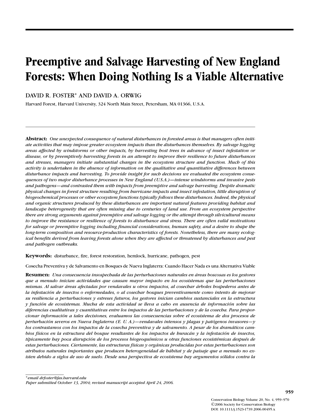 Preemptive and Salvage Harvesting of New England Forests: When Doing Nothing Is a Viable Alternative