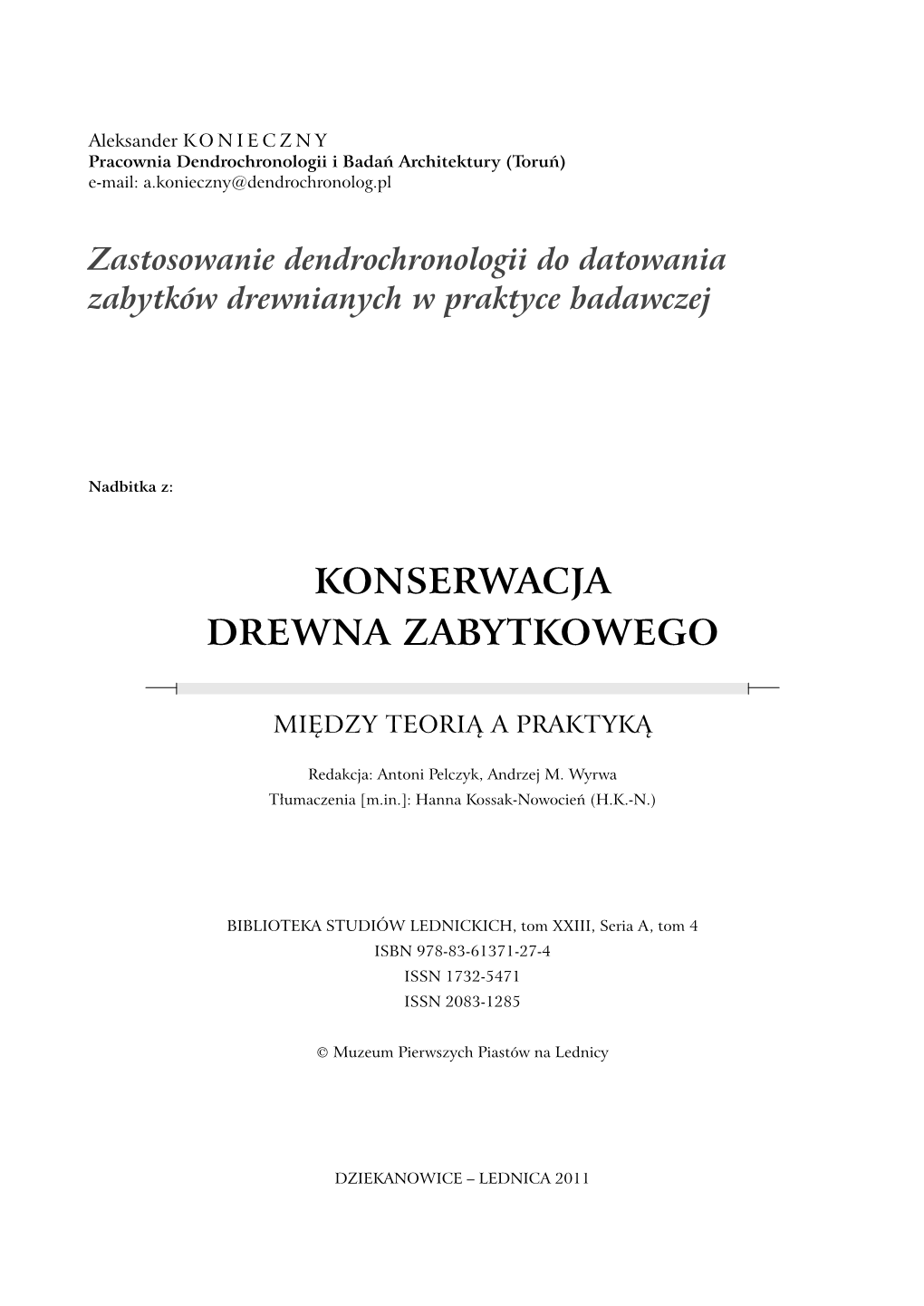 Zastosowanie Dendrochronologii Do Datowania Zabytków Drewnianych W Praktyce Badawczej