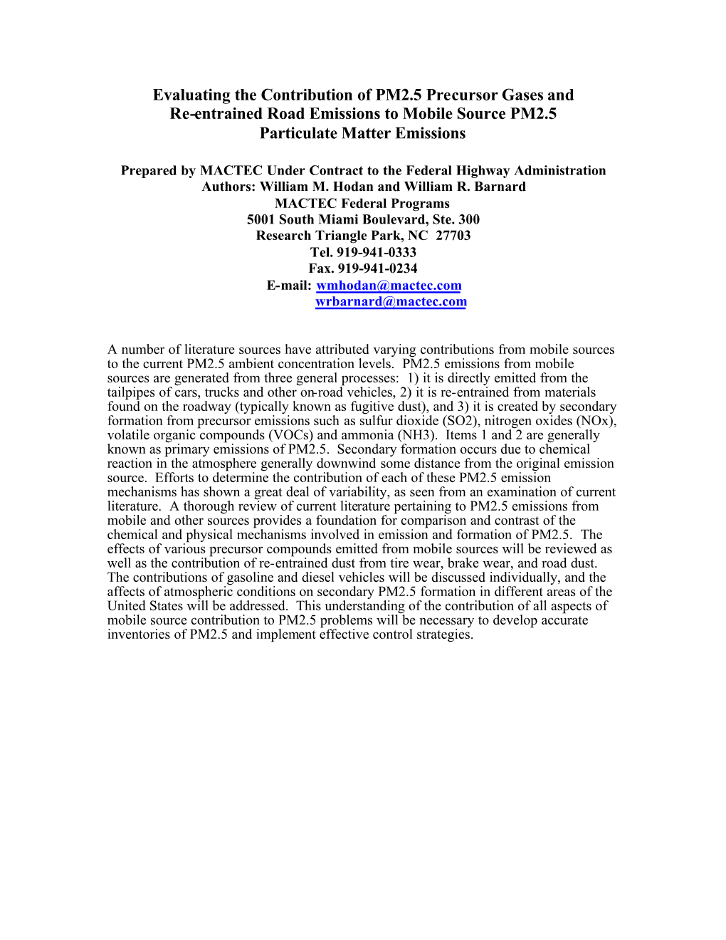 Evaluating the Contribution of PM2.5 Precursor Gases and Re-Entrained Road Emissions to Mobile Source PM2.5 Particulate Matter Emissions