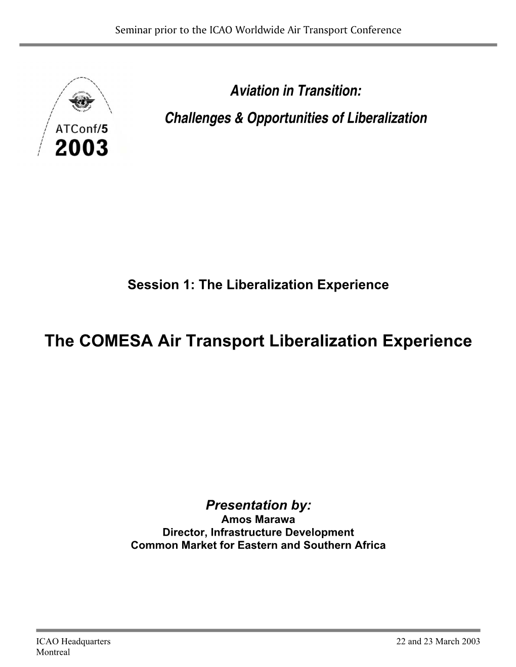 The COMESA Air Transport Liberalization Experience