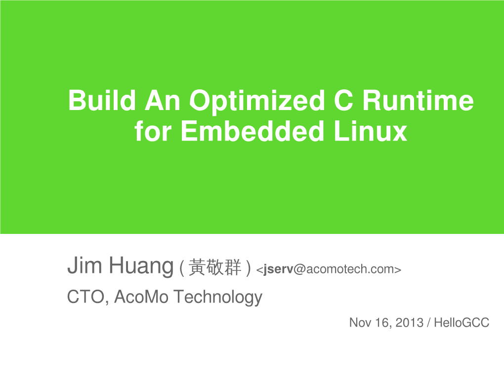 Build an Optimized C Runtime for Embedded Linux