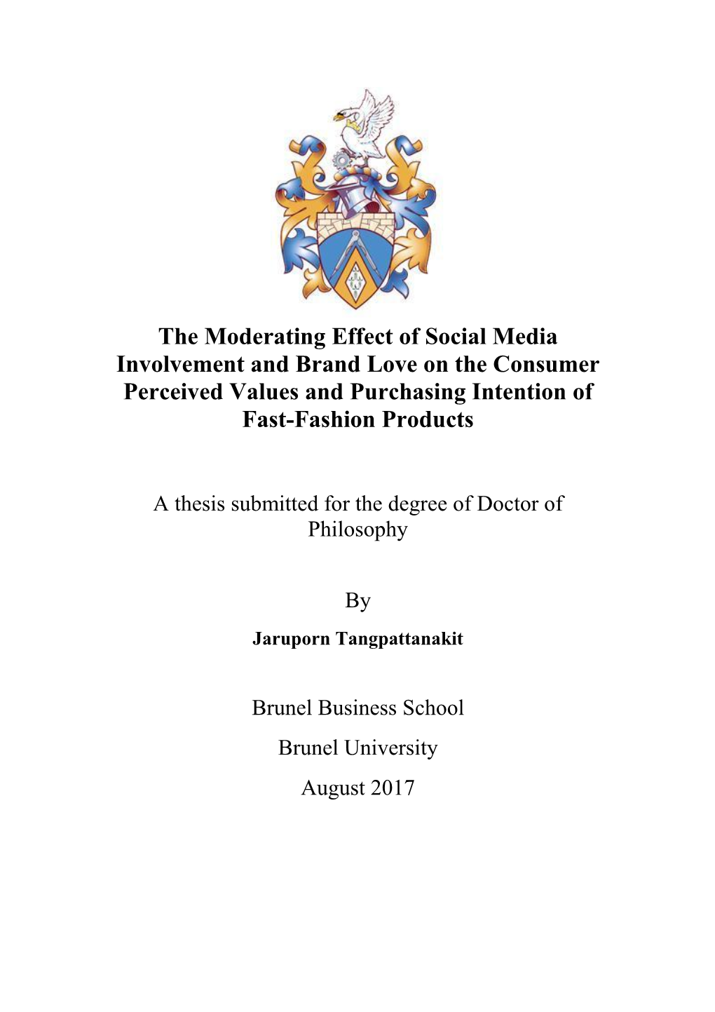 The Moderating Effect of Social Media Involvement and Brand Love on the Consumer Perceived Values and Purchasing Intention of Fast-Fashion Products