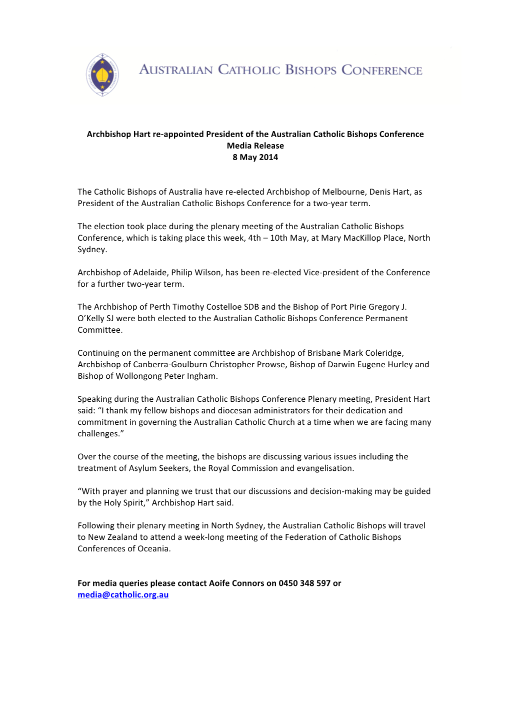 Archbishop Hart Re-Appointed President of the Australian Catholic Bishops Conference Media Release 8 May 2014