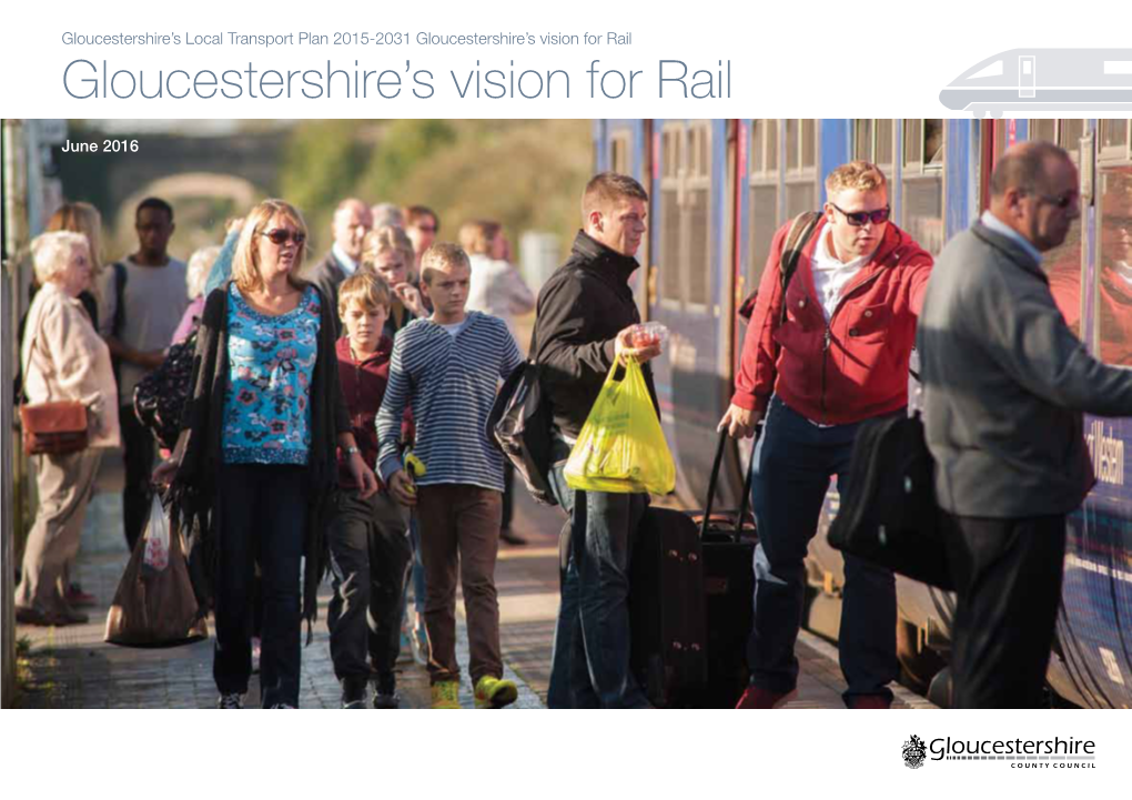 Gloucestershire's Vision for Rail