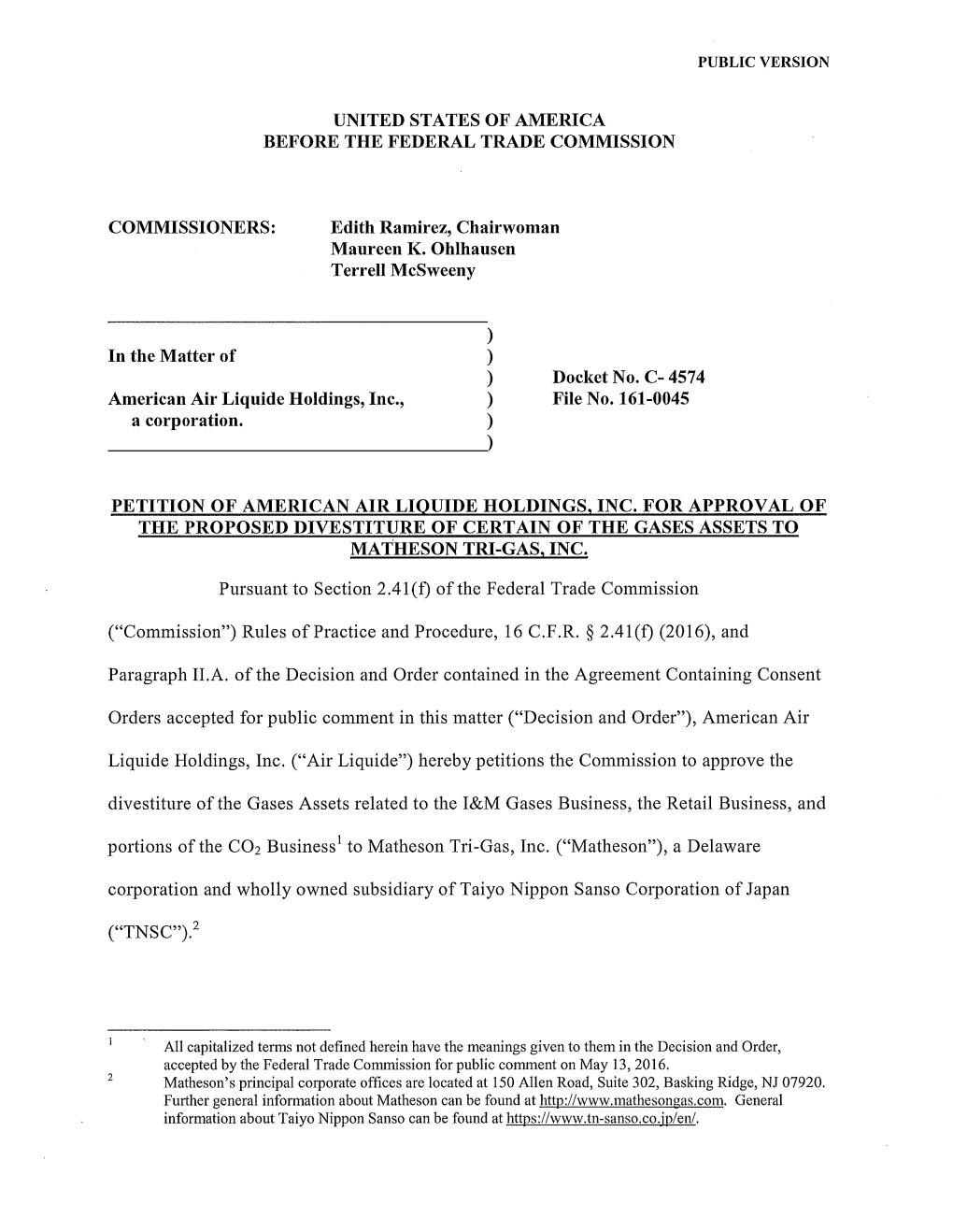 Petition of American Air Liquide Holdings, Inc. for Approval of the Proposed Divestiture of Certain of the Gases Assets to Matheson Tri-Gas, Inc