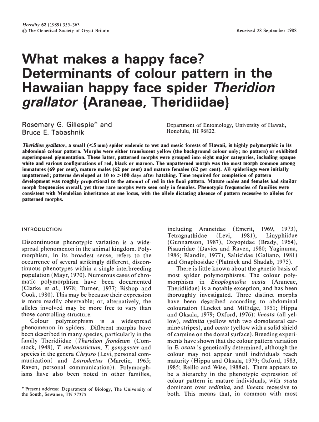 Determinants of Colour Pattern in the Hawaiian Happy Face Spider Theridion Grallator (Araneae, Theridiidae)