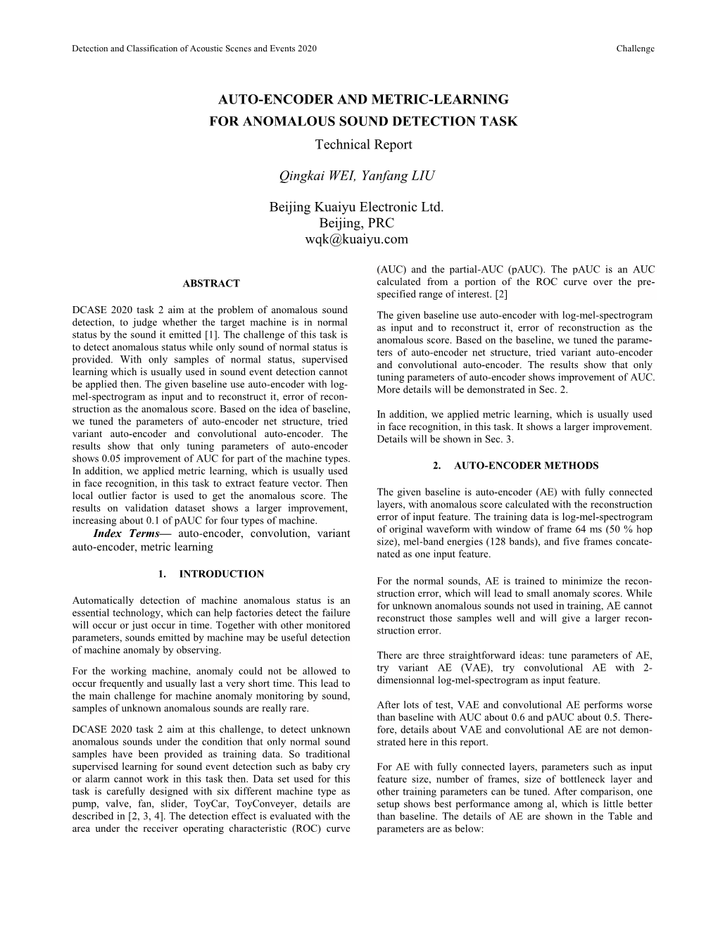 AUTO-ENCODER and METRIC-LEARNING for ANOMALOUS SOUND DETECTION TASK Technical Report