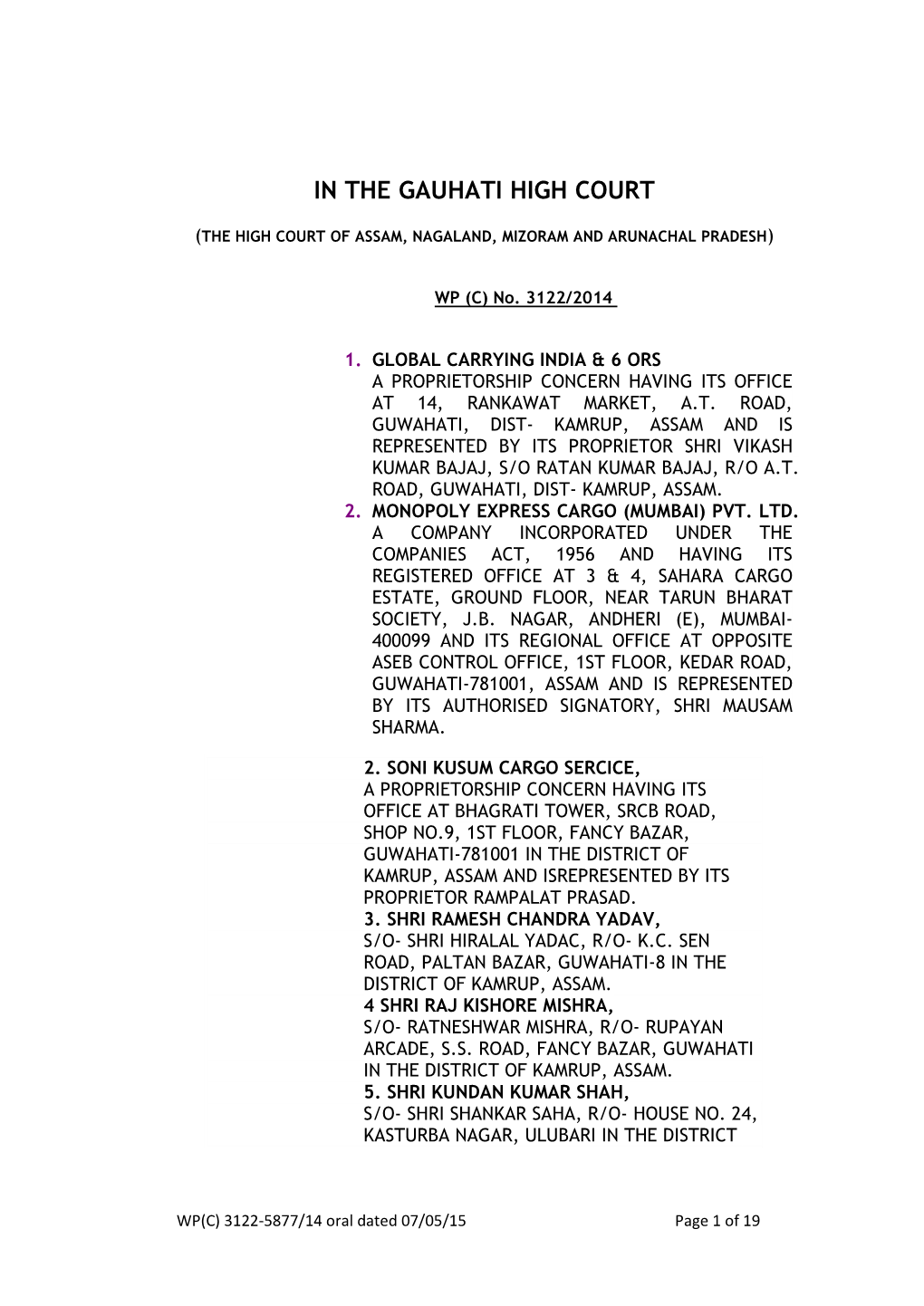 WP(C) 3122/2014 on the Following Ground – A) the Petitioner Is Trying to Mislead the Hon’Ble Court by Submitting Some Xeroxed Copy of Gate Passes