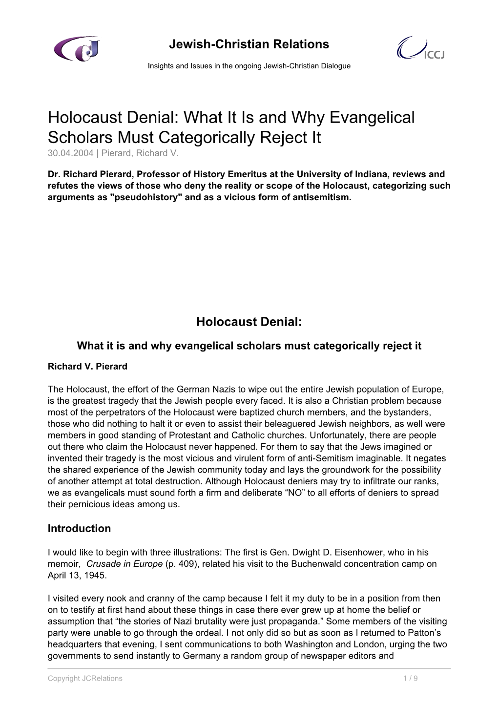 Holocaust Denial: What It Is and Why Evangelical Scholars Must Categorically Reject It 30.04.2004 | Pierard, Richard V