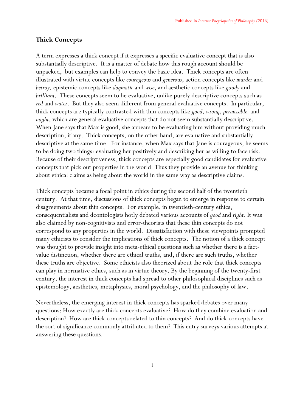 Thick Concepts a Term Expresses a Thick Concept If It Expresses a Specific Evaluative Concept That Is Also Substantially Descrip