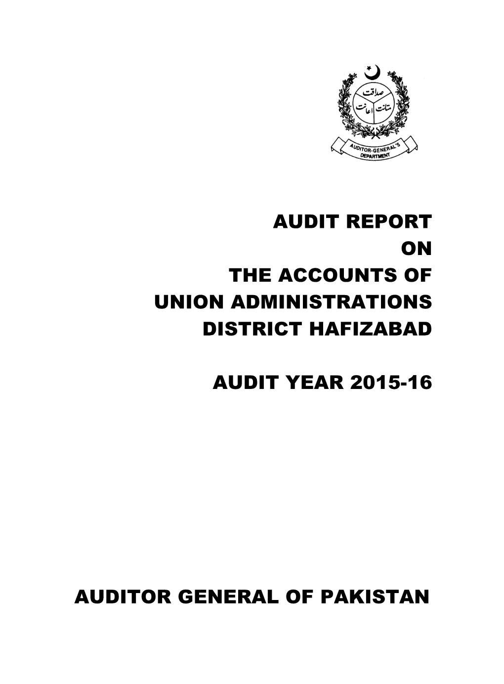 Audit Report on the Accounts of Union Administrations District Hafizabad