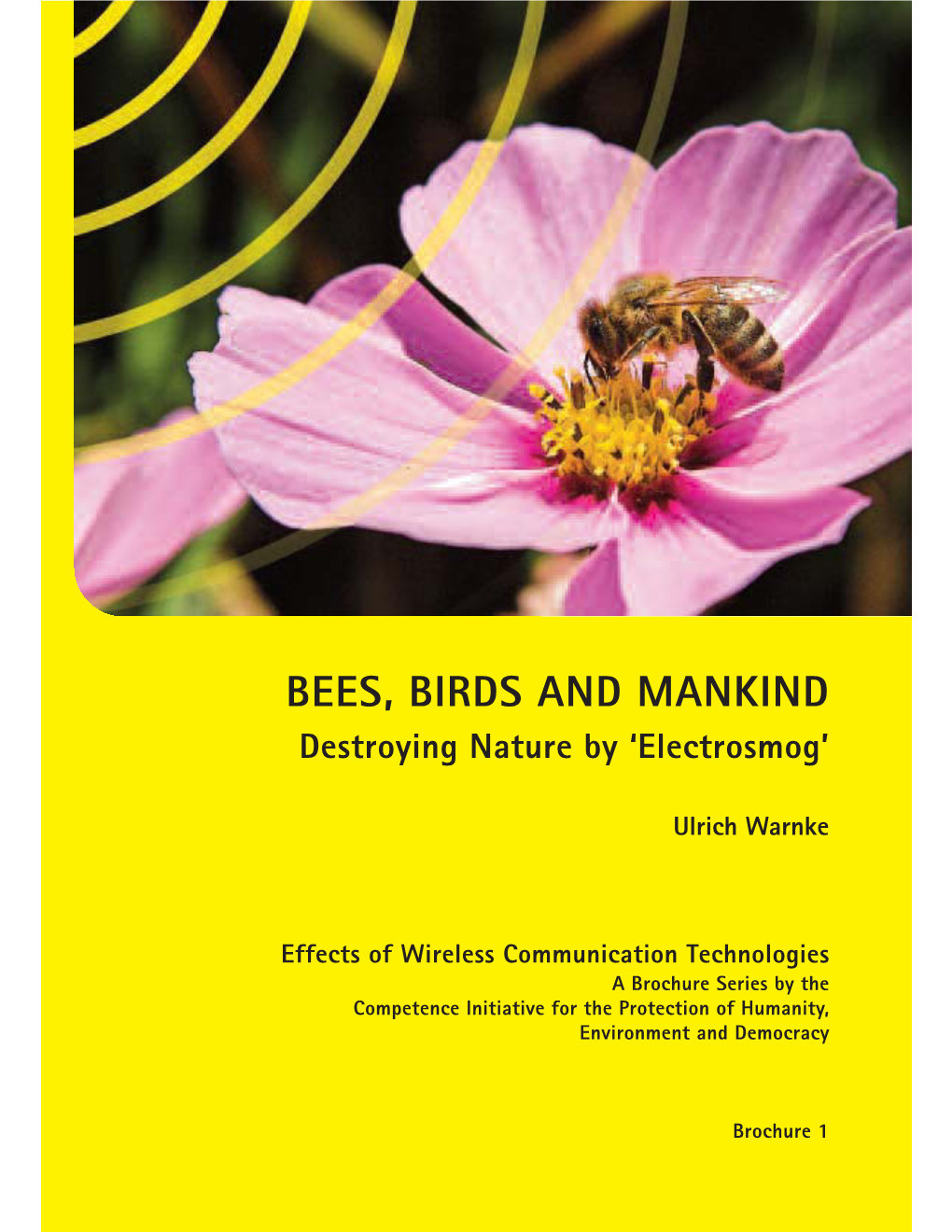 BEES, BIRDS and MANKIND Destroying Nature by ‘Electrosmog’