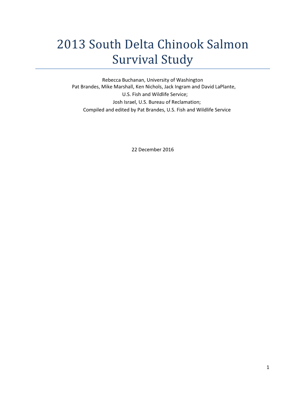 2013 South Delta Chinook Salmon Survival Study