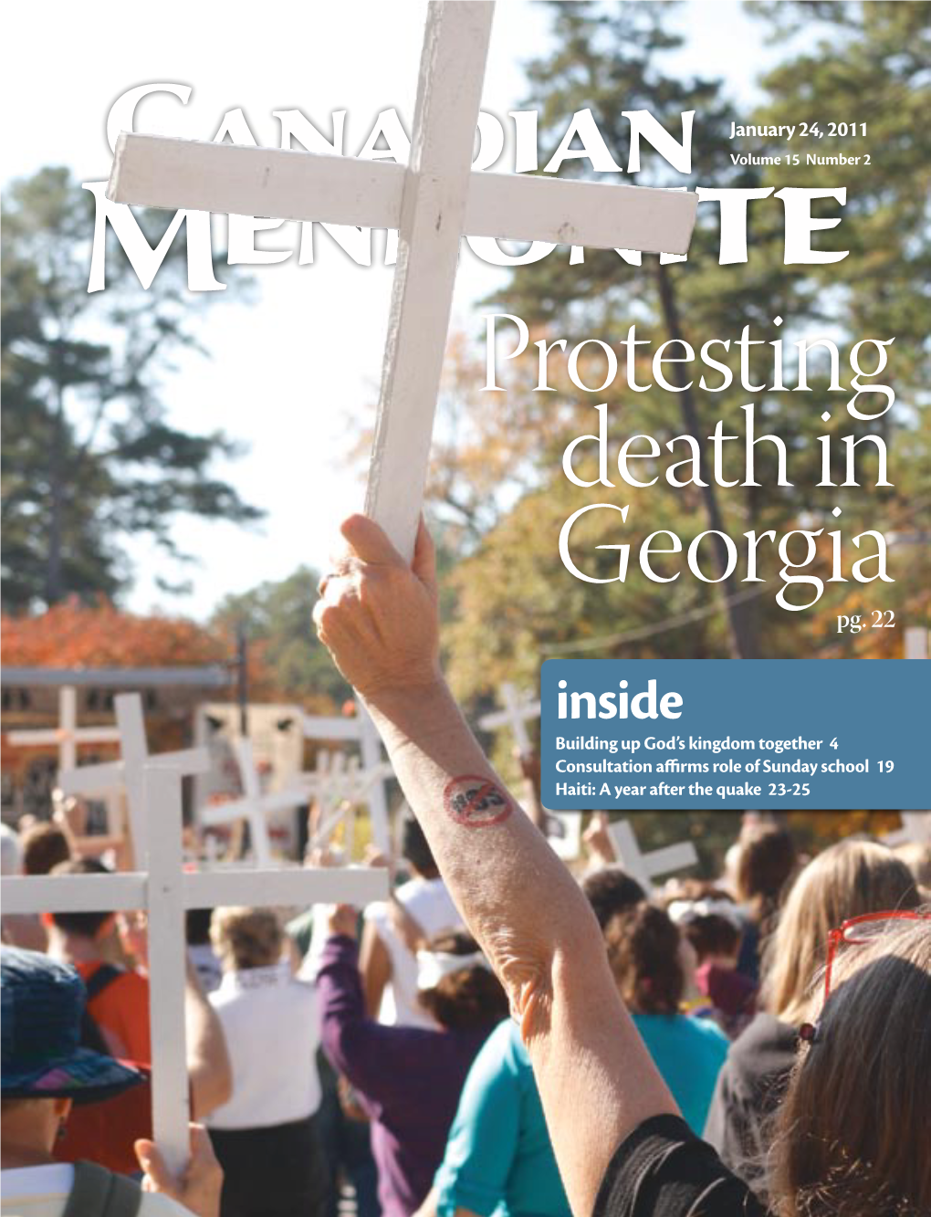 Inside Building up God’S Kingdom Together 4 Consultation Affirms Role of Sunday School 19 Haiti: a Year After the Quake 23-25 2 Canadian Mennonite January 24, 2010