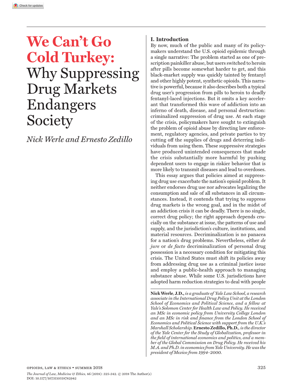 We Can't Go Cold Turkey: Why Suppressing Drug Markets