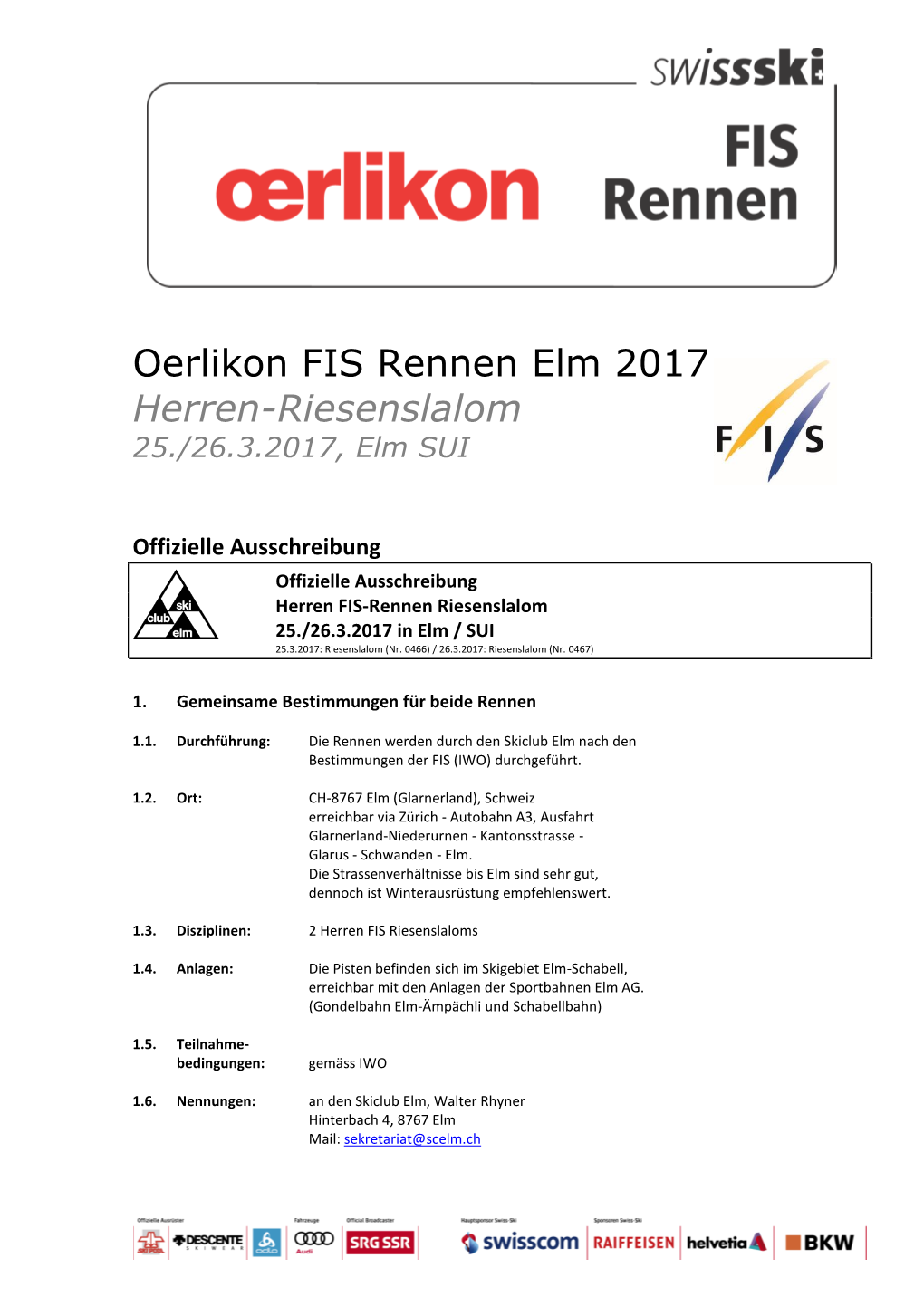 Oerlikon FIS Rennen Elm 2017 Herren-Riesenslalom 25./26.3.2017, Elm SUI