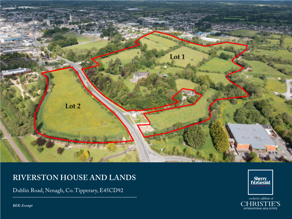 RIVERSTON HOUSE and LANDS Dublin Road, Nenagh, Co