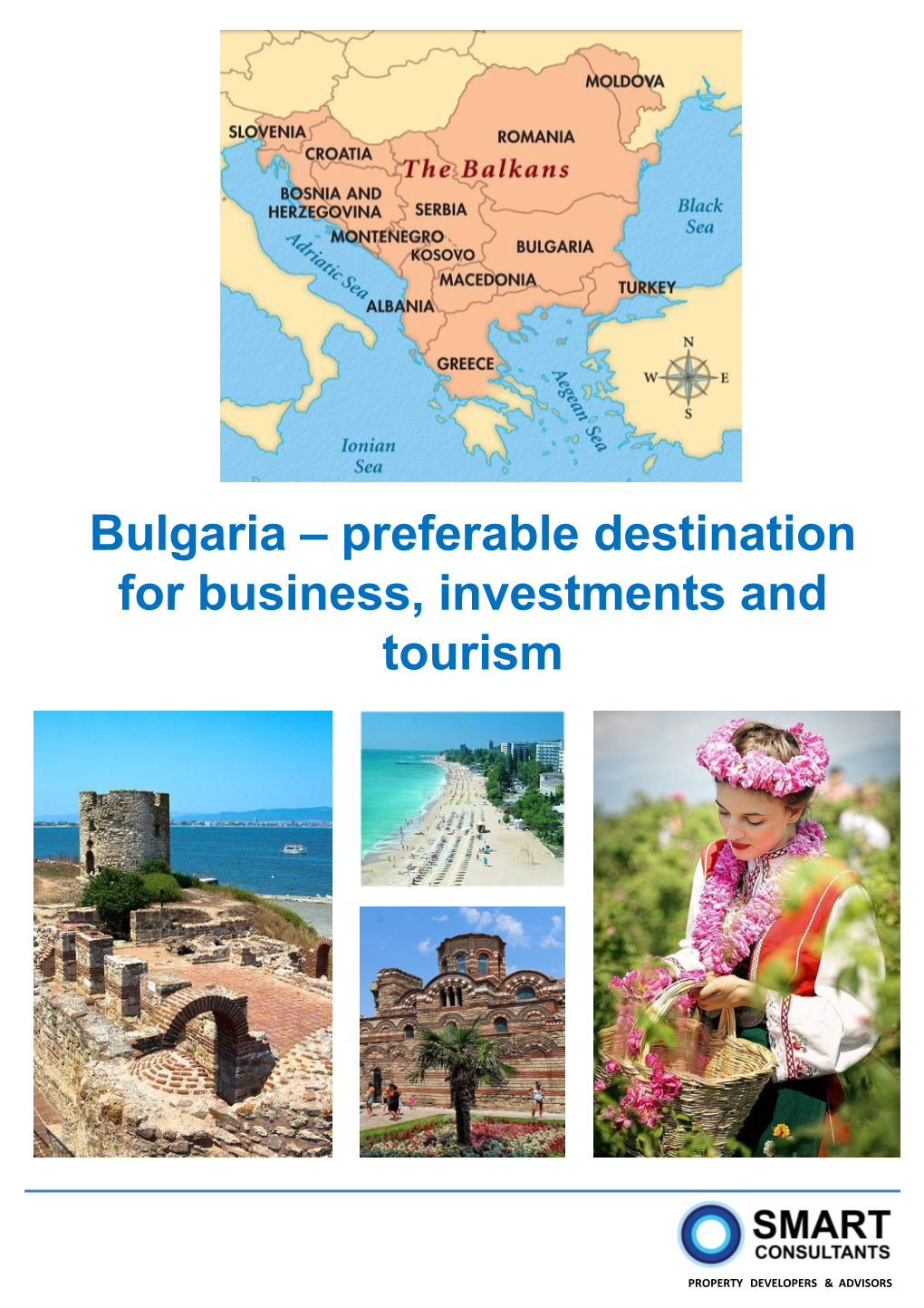 Bulgaria – Preferable Destination for Business, Investments and Tourism