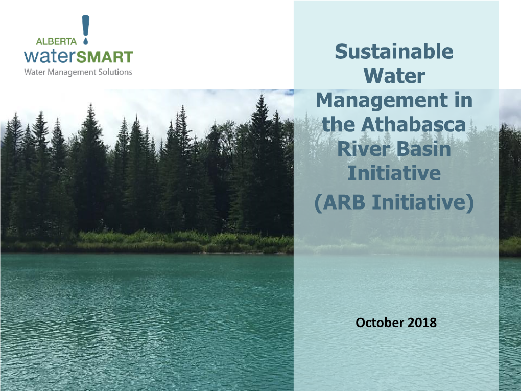Sustainable Water Management in the Athabasca River Basin Initiative (ARB Initiative)