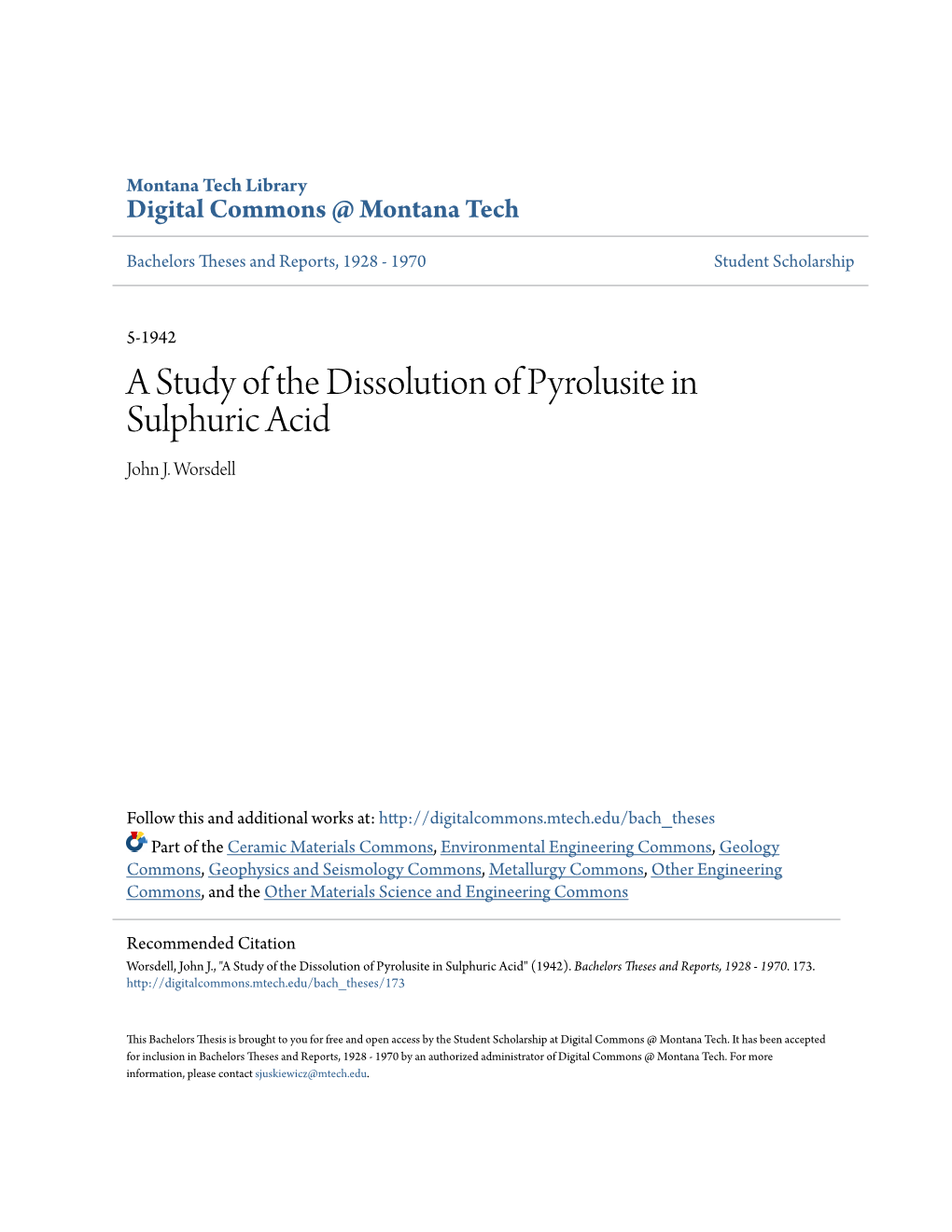 A Study of the Dissolution of Pyrolusite in Sulphuric Acid John J