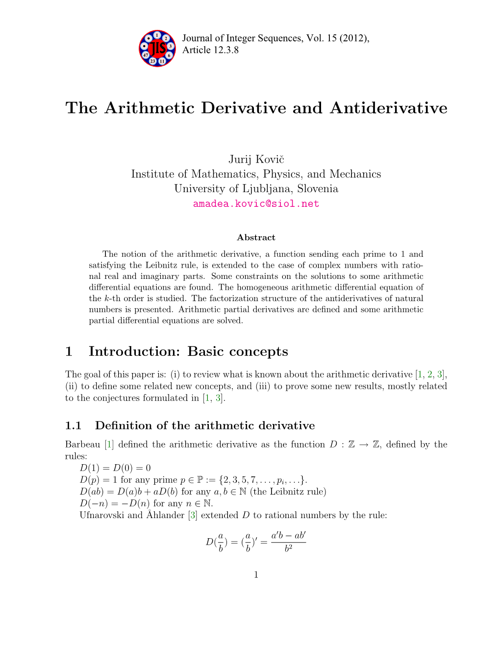 The Arithmetic Derivative and Antiderivative