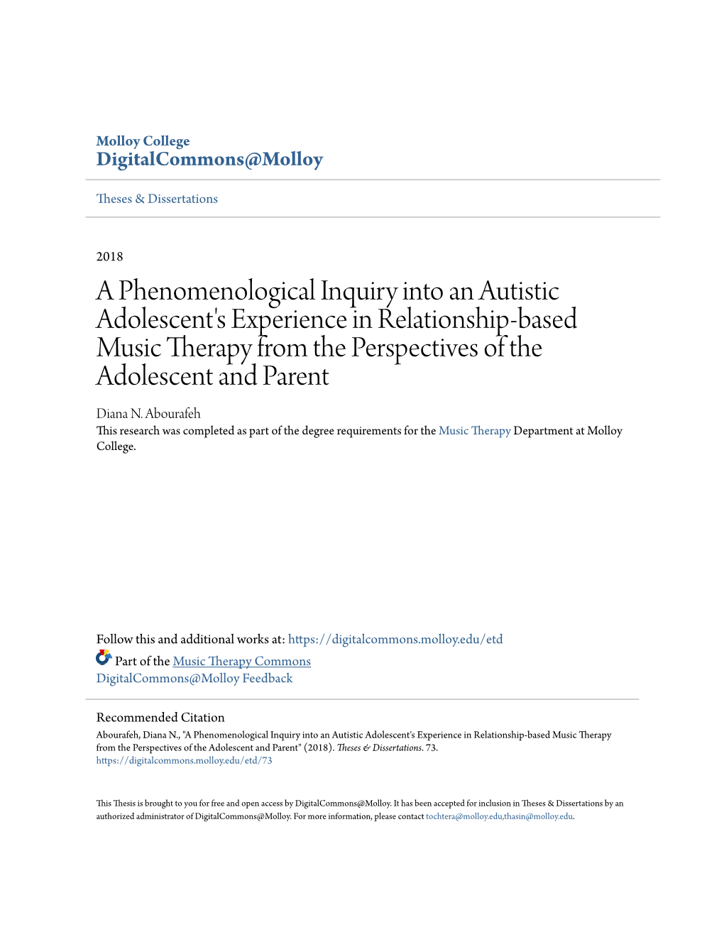 A Phenomenological Inquiry Into an Autistic Adolescent's Experience in Relationship-Based Music Therapy from the Perspectives of the Adolescent and Parent Diana N