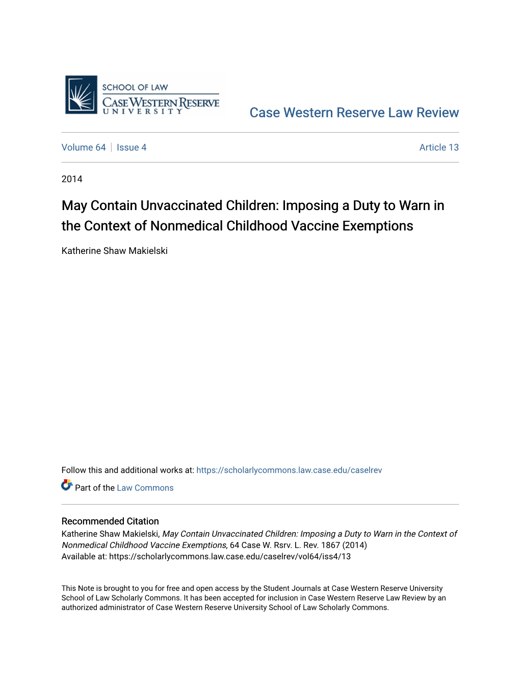 May Contain Unvaccinated Children: Imposing a Duty to Warn in the Context of Nonmedical Childhood Vaccine Exemptions
