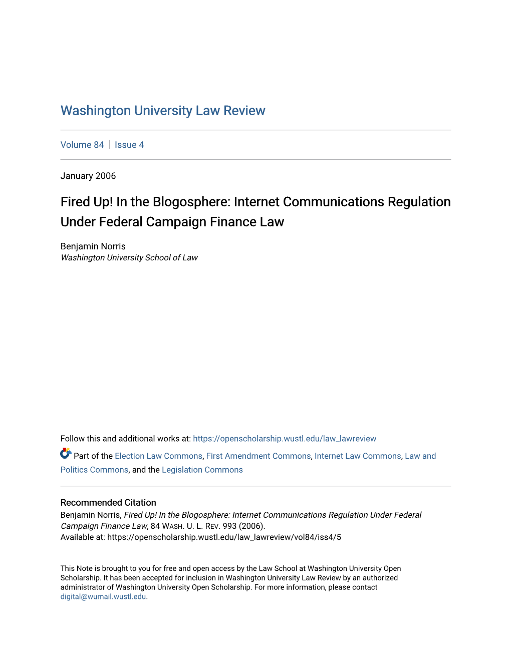 Fired Up! in the Blogosphere: Internet Communications Regulation Under Federal Campaign Finance Law